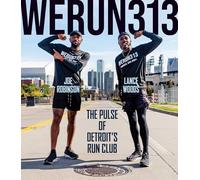 We Run 313: The Pulse of Detroit's Run Club