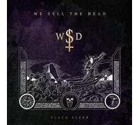 We Sell The Dead - Black Sleep
