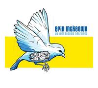 Mckeown, Erin - We Will Become Like Birds