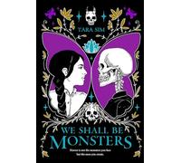 Tara Sim Listening Library Deepti Gupta We Shall Be Monsters (Copertina rigida)