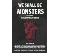 We Shall Be Monsters (Tascabile)