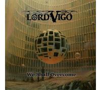 Lord Vigo We Shall Overcome (White Vinyl LP) (Vinyl LP)