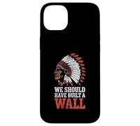 We Should Have Built A Wall Illegal Immigration Since 1492 Custodia per iPhone 14 Plus