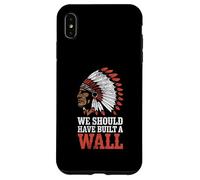 We Should Have Built A Wall Illegal Immigration Since 1492 Custodia per iPhone XS Max