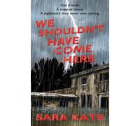 We Shouldn't Have Come Here