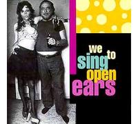 We Sing to Open Ears