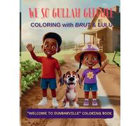 We So Gullah Geechee: Coloring with Brut & LuLu