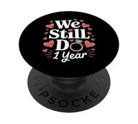 We Still Do 1 Regalo di coppia di anniversario di anno PopSockets PopGrip Adesivo