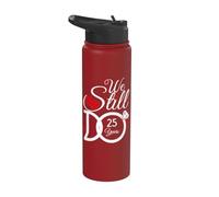We Still Do 25 Years Couple Idea 25th Wedding Anniversary Stainless Steel Insulated Water Bottle