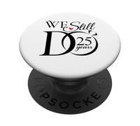We Still Do 25 Years Funny Couple 25th Wedding Anniversary PopSockets PopGrip Adesivo