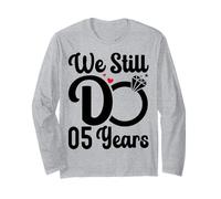 We Still Do 5 Years - Couple 5th Wedding Anniversary Maglia a Manica