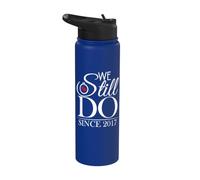 We Still Do Since 2017 Couple Idea 9th Wedding Anniversary Stainless Steel Insulated Water Bottle