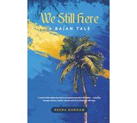 We Still Here: A Bajan Tale