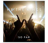 We The Kings So Far (CD)