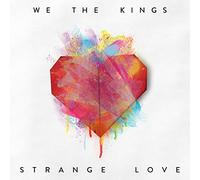 We the Kings - Strange Love