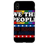 We The People Rainbow No Kings In America Dichiarazione Custodia per iPhone XS Max