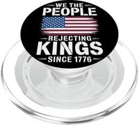 We The People Rejecting Kings Since 1776 Bandiera Americana PopSockets PopGrip per MagSafe