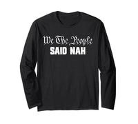 We The People Said Nah Funny 4 luglio Maglia a Manica