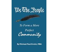 We the People: To Form a More Perfect Community