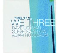 We Three - Three For All
