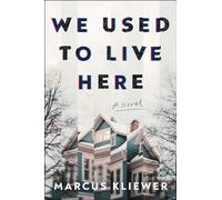 Marcus Kliewer We Used to Live Here (Copertina rigida)