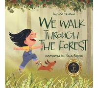 We Walk Through the Forest