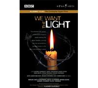 We Want The Light