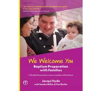 We Welcome You: Baptism Preparation With Families - Millar Sandra
