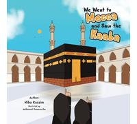 We went to Mecca and saw the Kaaba