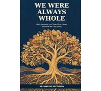 We Were Always Whole: Black Humanity, the Three-Fifths Clause, and What We Carry Today