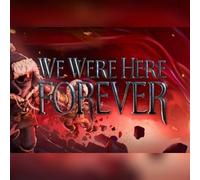 We Were Here Forever (PC) Steam Gift - EU