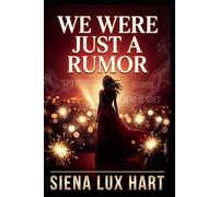 We Were Just a Rumor