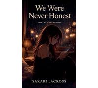 We Were Never Honest: 2