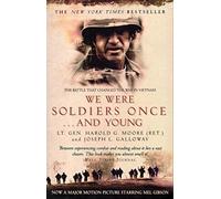 Joseph L. Galloway Lt General Harold G We Were Soldiers Once...And (Tascabile)