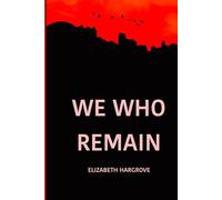 We Who Remain