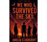 We Who Survived The Sky: 1