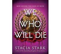 We Who Will Die: A Novel