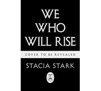 We Who Will Rise: The Sequel to the Sunday Times bestselling romantasy with dangerous vampires and a deadly vow of vengeance