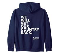 We Will Get Our Country Back - Restore Britain UK Felpa con Cappuccio