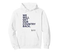 We Will Get Our Country Back - Restore Britain UK (White) Felpa con Cappuccio
