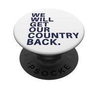 We Will Get Our Country Back - Restore Britain UK (White) PopSockets PopGrip Adesivo