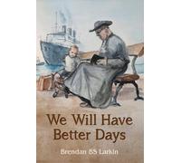 We Will Have Better Days