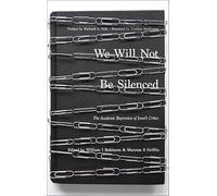 We Will Not Be Silenced: The Academic Repression of Israel's Critics
