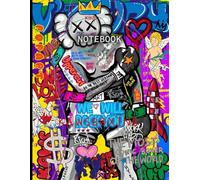 We Will Rock You Graffiti Boxing Kaws Pop Art Style Inspired College Ruled Notebook: Street Art Notebook For Teens ( 8.5 x 11 inches) Blank Lined Notebook Journal- 120 Pages