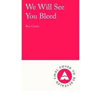 We Will See You Bleed: "A thriller in the best sense"