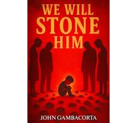 We Will Stone Him: 1