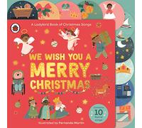 We Wish You A Merry Christmas: A Ladybird Book of Christmas Songs