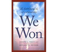 We Won: The Autobiography of a Friendship