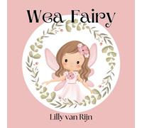 Wea Fairy: A Nature Fairies Series: Trees
