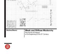 Weak and Diffuse Modernity: The World of Projects at the Beginning of the 21st Century